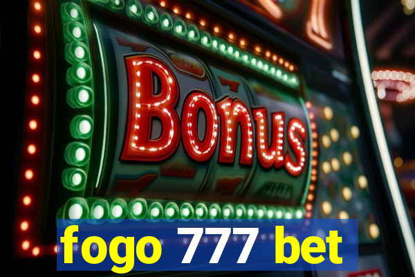 fogo 777 bet